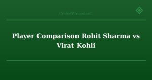 Player Comparison Rohit Sharma vs Virat Kohli