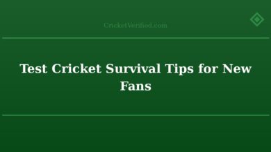 Test Cricket Survival Tips for New Fans