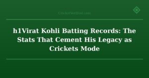 Virat Kohli Batting Records: The Stats That Cement His Legacy as Crickets Mo